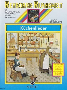 Küchenlieder. 16 neue Arrangements. Keyboard.