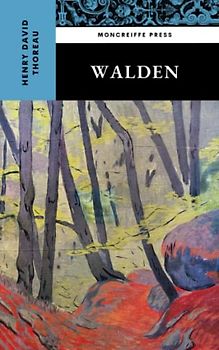 Walden: and On The Duty Of Civil Disobedience (Annotated)