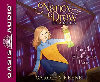 The Clue at Black Creek Farm (Library Edition) (Nancy Drew Diaries) - Keene, Carolyn