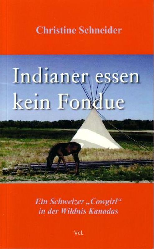 Indianer essen kein Fondue