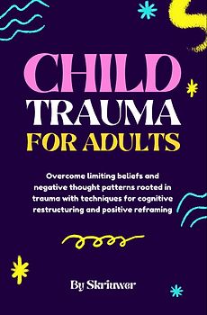 Child Trauma Book for Adults