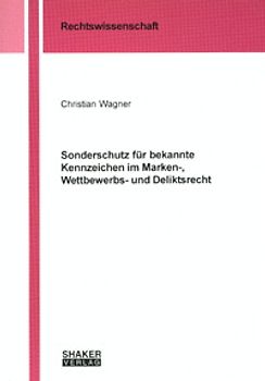 Sonderschutz für bekannte Kennzeichen im Marken-, Wettbewerbs- und Deliktsrecht