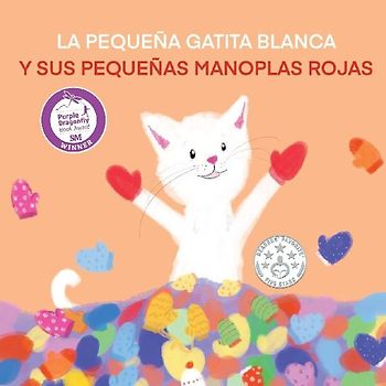 LA PEQUEÑA GATITA BLANCA Y SUS PEQUEÑAS  MANOPLAS ROJAS