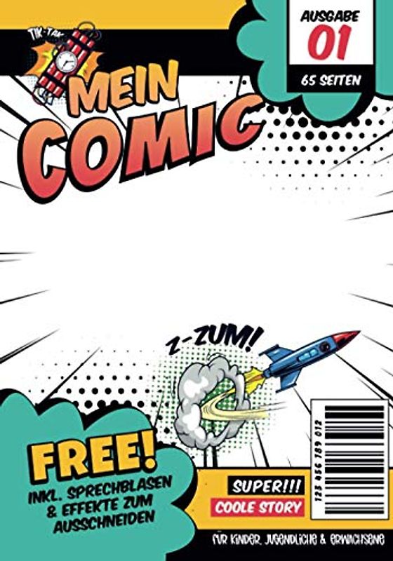 Mein Comic - 65 Blanko-Seiten inkl. Sprechblasen zum Ausschneiden: Zeichne deinen eigenen Comic - Für Kinder, Jugendliche und Erwachsene