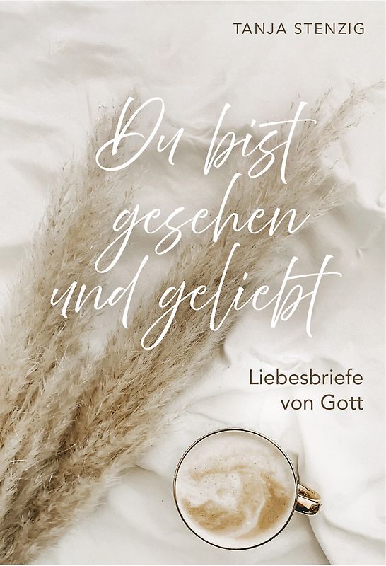 Du bist gesehen und geliebt