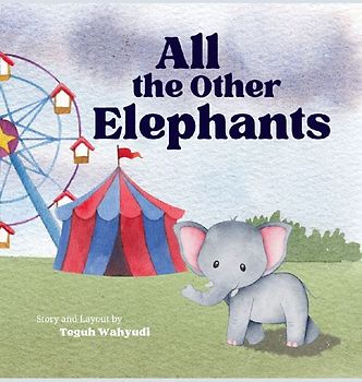 All the Other Elephants