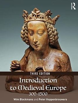 Introduction to Medieval Europe 300-1500: Third Edition