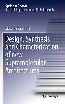 Design, Synthesis and Characterization of new Supramolecular Architectures