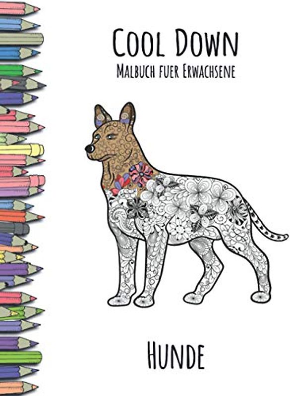 Cool Down - Malbuch für Erwachsene: Hunde