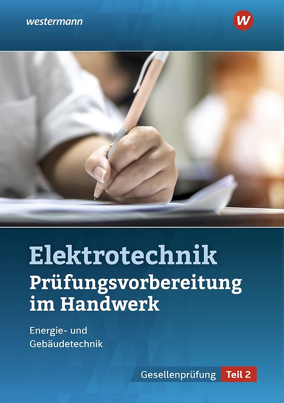 Prüfungsvorbereitung für die handwerklichen Elektroberufe