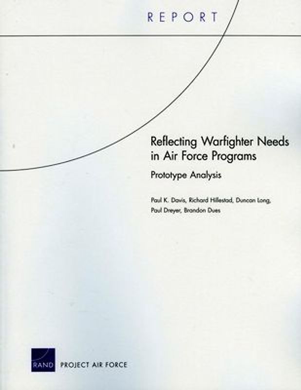 Reflecting Warfighter Needs in Air Force Programs