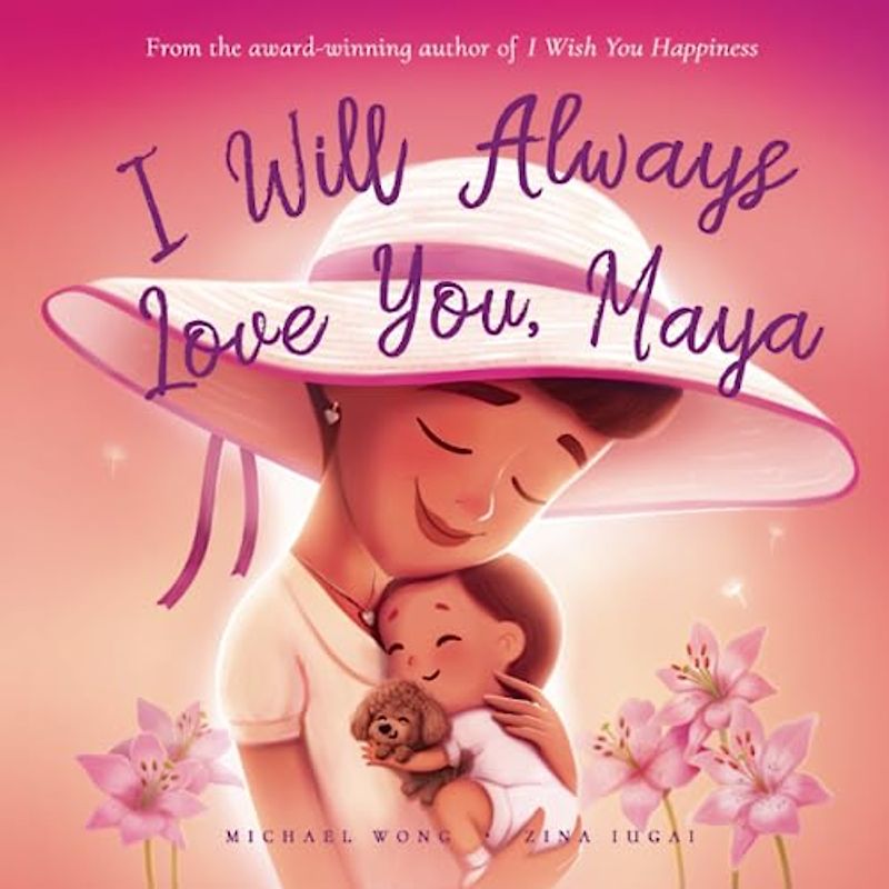 I Will Always Love You, Maya (The Unconditional Love for Maya Series, Band 3)