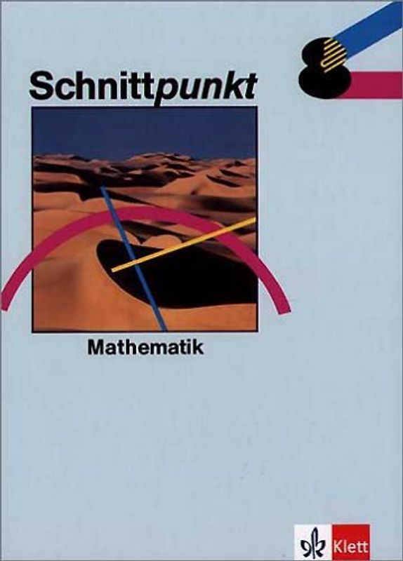 Schnittpunkt - Allgemeine Ausgabe für Realschulen und Gesamtschulen... / 8. Schuljahr
