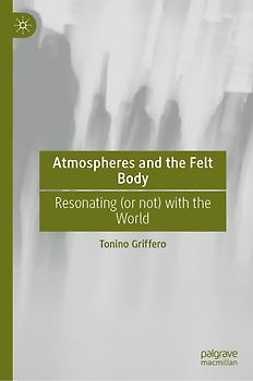 Atmospheres and the Felt Body