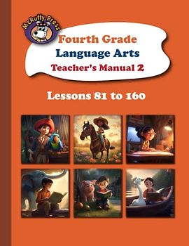 McRuffy Press Fourth Grade Language Arts Teacher's Manual Part 2: Lessons 81 to 160