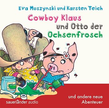 Cowboy Klaus und Otto der Ochsenfrosch