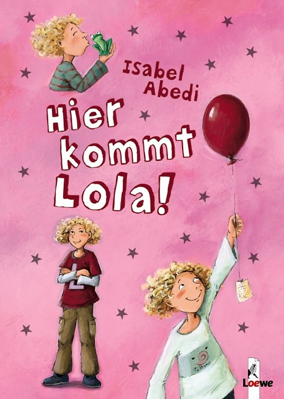 Hier kommt Lola! (Band 1)