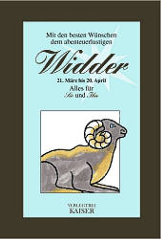 Mit den besten Wünschen dem abenteuerlustigen Widder. Alles für Sie und Ihn