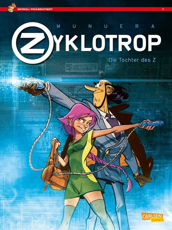 Spirou präsentiert 1: Zyklotrop I: Die Tochter des Z