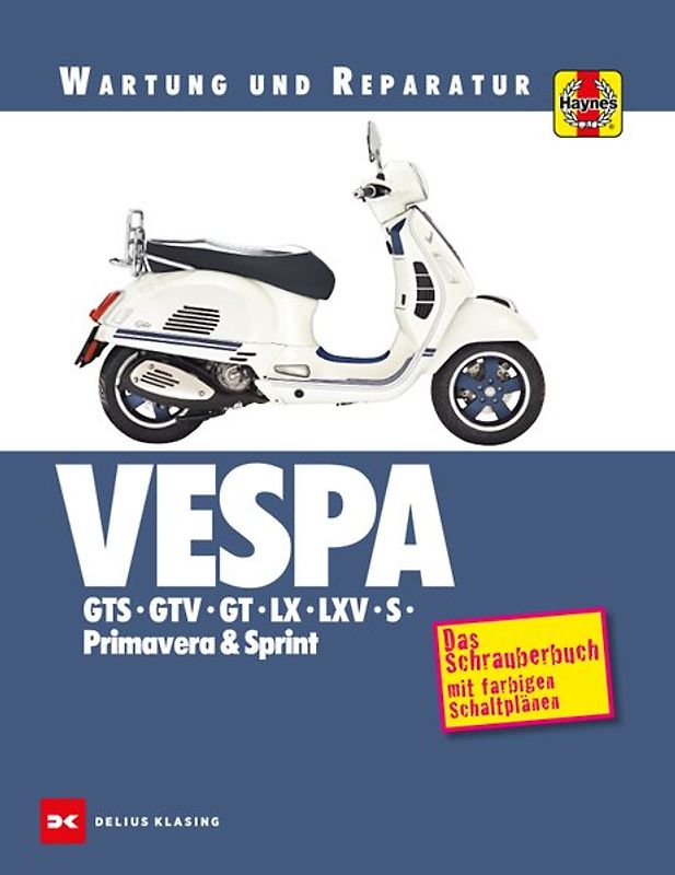 Vespa GTS, GTV, GT, LX, LXV, S, Primavera & Sprint