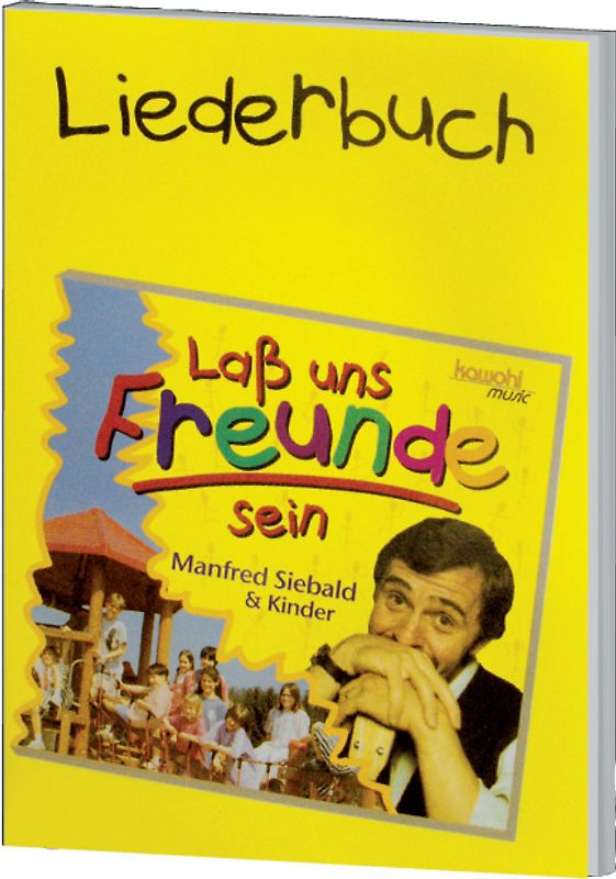Lass uns Freude sein - Liederbuch. Liederbuch
