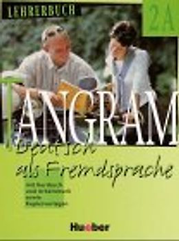 Tangram - Zweibändige Ausgabe. Deutsch als Fremdsprache / Tangram 2. Lehrerbuch. Package aus Lehrerbuch 2 A + 2 B