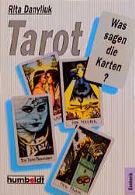 Tarot. Was sagen die Karten?