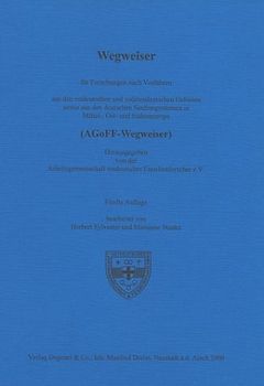 Wegweiser für die Forschung nach Vorfahren aus den ostdeutschen und sudetendeutschen Gebieten sowie aus den deutschen Siedlungsgebieten in Ost- und Südosteuropa