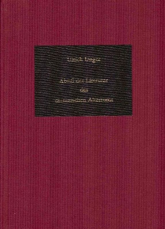 Abriß der Literatur des chinesischen Altertums