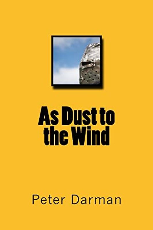 As Dust to the Wind (Crusader Chronicles, Band 6)