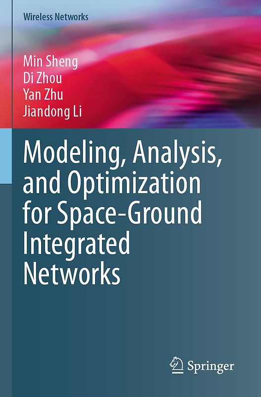 Modeling, Analysis, and Optimization for Space-Ground Integrated Networks