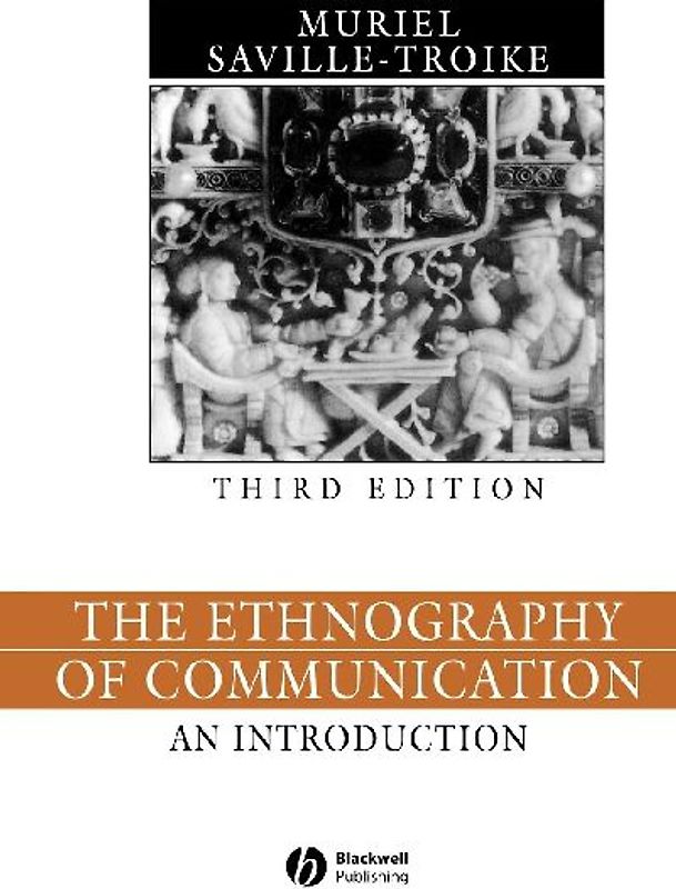 The Ethnography of Communication