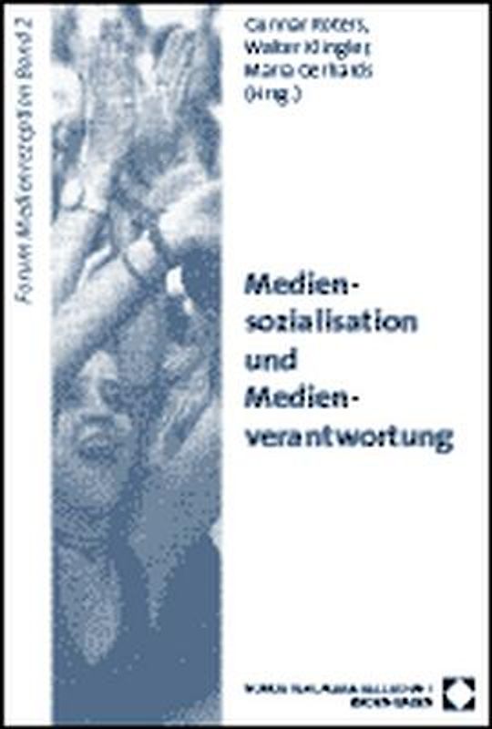 Mediensozialisation und Medienverantwortung