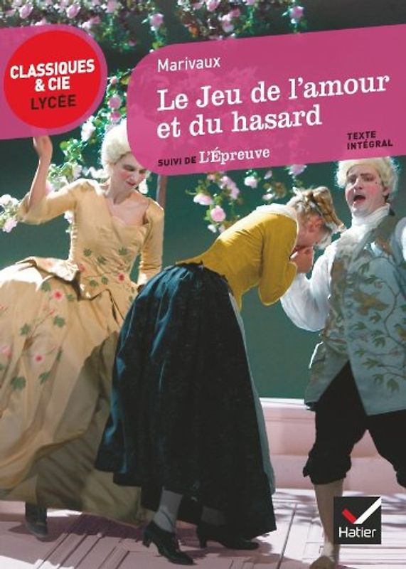 Le Jeu De L'Amour ET Du Hasard - Marivaux, Pierre Carlet