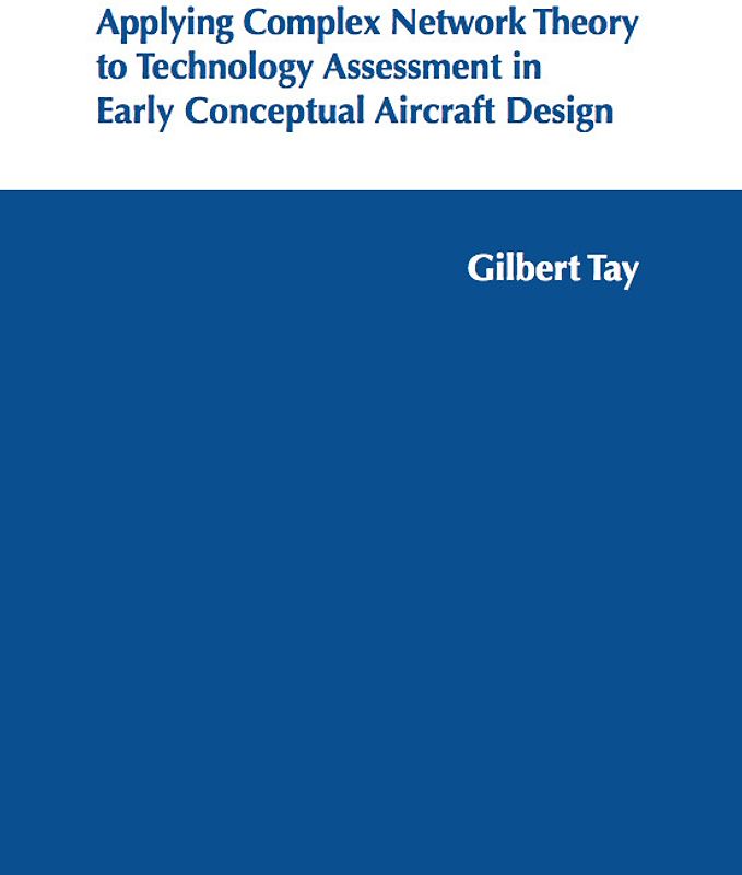 Applying Complex Network Theory to Technology Assessment in Early Conceptual Aircraft Design
