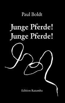 Junge Pferde! Junge Pferde!