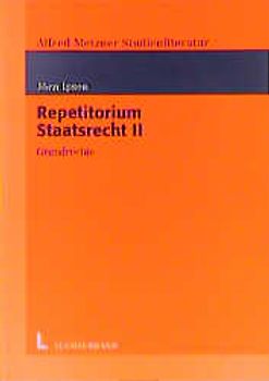 Repetitorium Staatsrecht II. Grundrechte