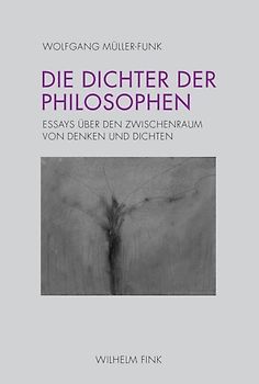 Die Dichter der Philosophen