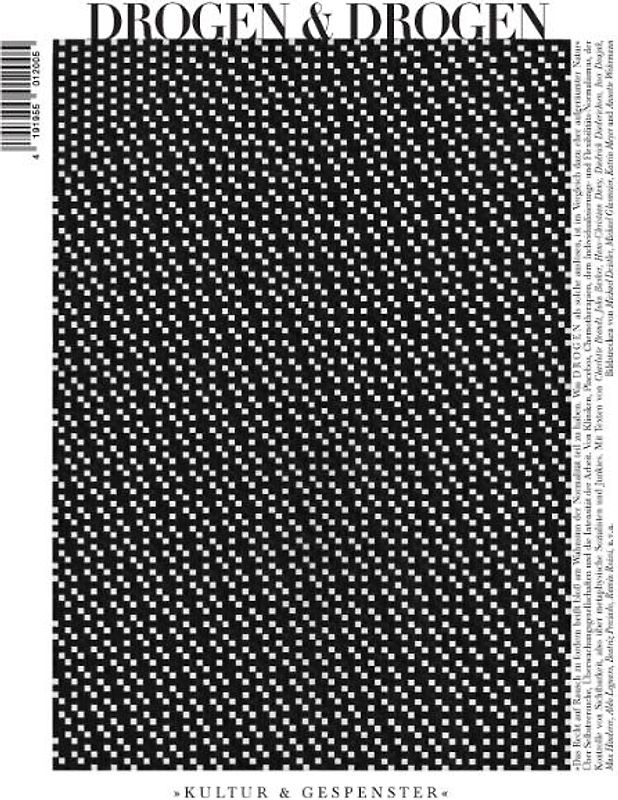 Kultur & Gespenster / Drogen
