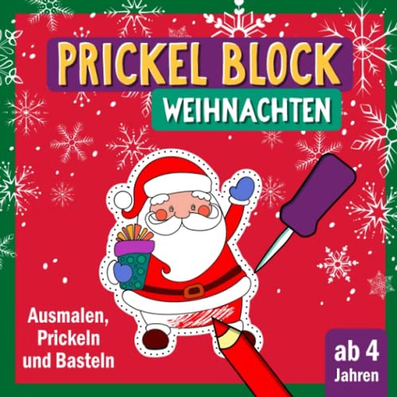 Prickel Block Weihnachten: Prickeln und Ausmalen für Kinder ab 4 | Prickelbilder rund um Winter, Weihnachten und die Weihnachtszeit |Prickel Vorlagen ... Kinder zum Ausschneiden, Prickeln und Basteln