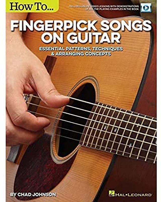 HT FINGERPICK SONGS ON GUITAR: Essential Patterns, Techniques & Arranging Concepts