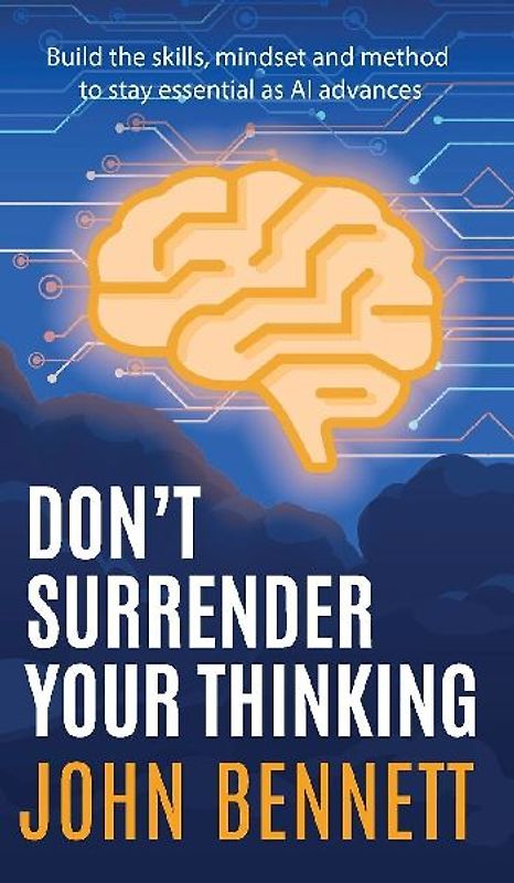 Don't Surrender Your Thinking