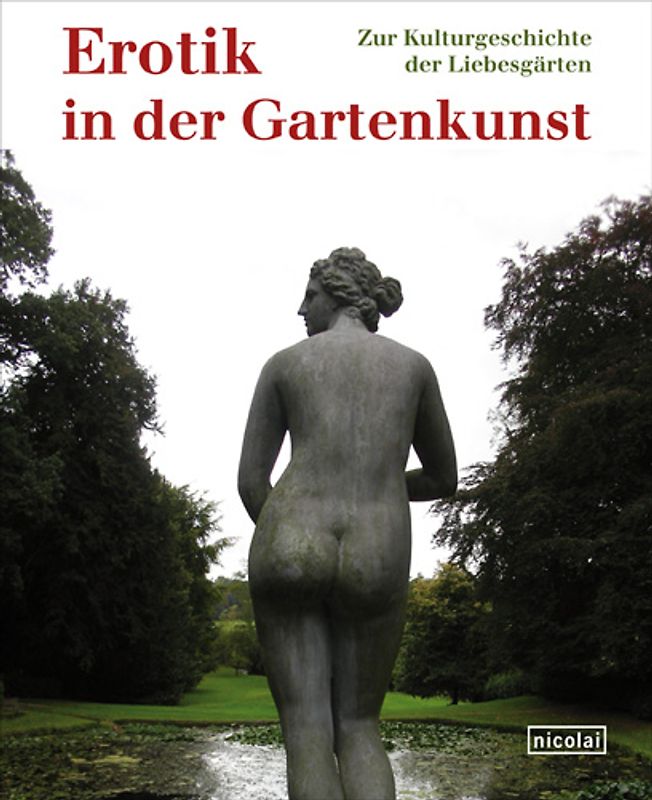 Erotik in der Gartenkunst