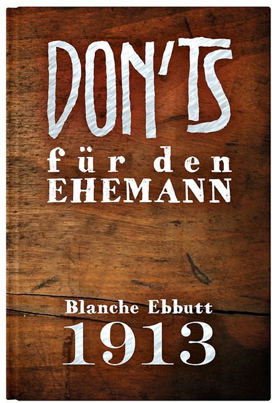 Don'ts für den Ehemann