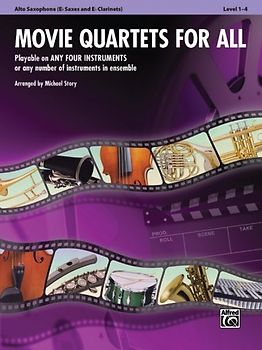 Movie Quartets for All - Alto Saxophone (Eb Saxes and Eb Clarinets)