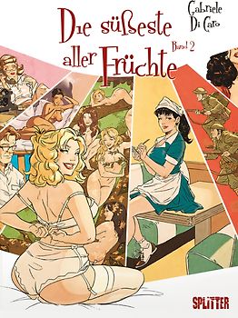 Die süßeste aller Früchte. Band 2 (von 2) (limitierte Vorzugsausgabe)