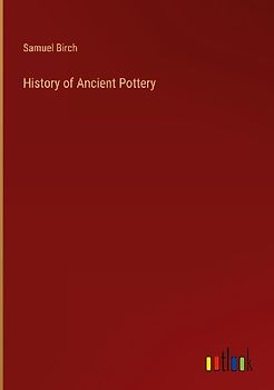 History of Ancient Pottery