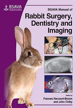 BSAVA Manual of Rabbit Surgery, Dentistry and Imaging