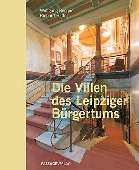 Die Villen des Leipziger Bürgertums