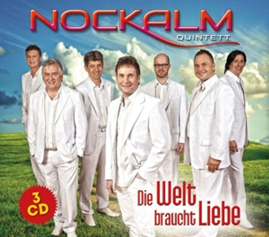Nockalm Quintett - Die Welt Braucht Liebe [3 CDs]